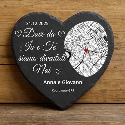 Dove tutto ebbe inizio - Cuore in ardesia personalizzato